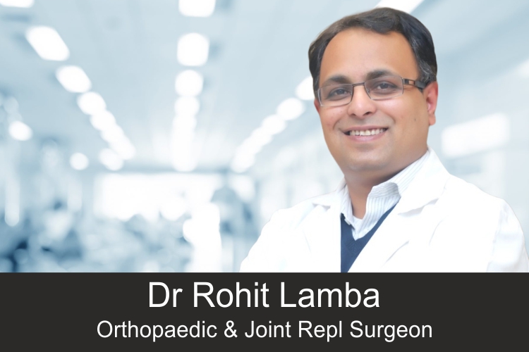 Dr Rohit Lamba, Best Knee Replacement Surgeon India, Best Hip Replacement Surgeon in India, Best Joint Replacement Surgeon in Gurgaon, Best Orthopedic Surgeon in Gurgaon